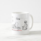 Dit gebeurt als je je mok niet wassen... (Voorkant rechts)