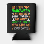 Dit Halloween vermoeide Moody Computer Engineer Sn Blikjeskoeler (Voorkant)