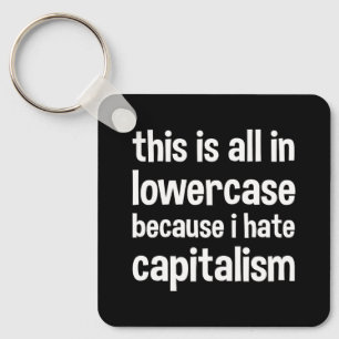 Dit is allemaal in kleine letters omdat ik een hek sleutelhanger