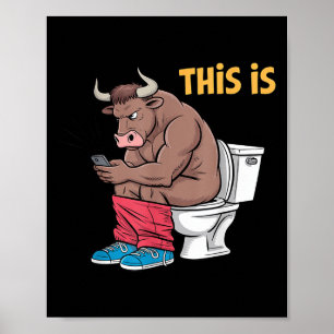 Dit is Bullsht Funny Bull Toilet Humoristische Koe Poster