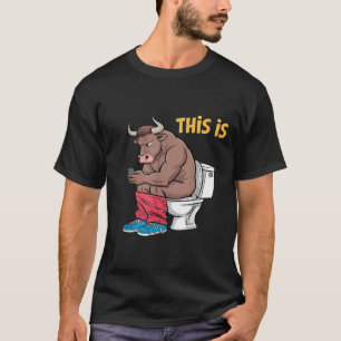 Dit is Bullsht Funny Bull Toilet Humoristische Koe T-shirt