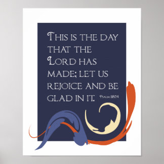 Dit is de dag die de Heer heeft gemaakt - Psalm 11 Poster