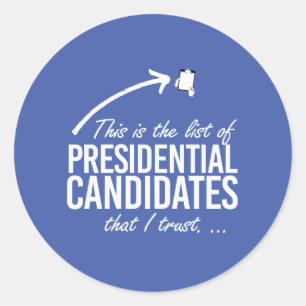 Dit is de lijst van kandidaten die ik vertrouw - - ronde sticker