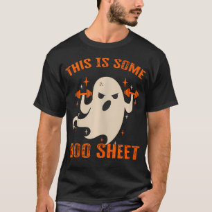 Dit is een aantal Boo Sheet Gym Fitness Workout Gr T-shirt
