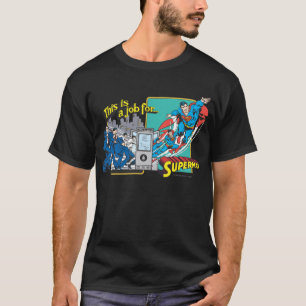 Dit is een baan voor � Superman 2 T-shirt