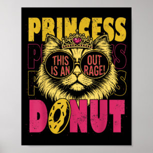 Dit is een belachelijke grappige prinses kat doet poster