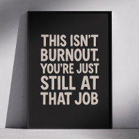 Dit is een burn-out. Je bent gewoon nog steeds bij