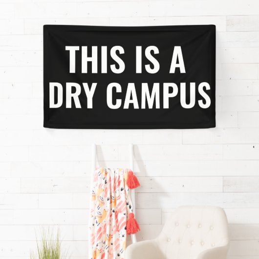 Dit is een Dry Campus Flag Banner College Dorm (Insitu)