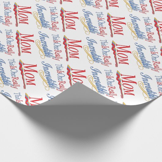 Dit is een echt ongelooflijk mam cadeau Collectie Cadeaupapier (Hoek)