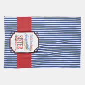 Dit is een ongelooflijk zustergeschenk theedoek (Horizontaal)