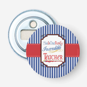 Dit is een ongelooflijke leraar button flesopener