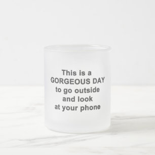 Dit is een prachtige dag matglas koffiemok