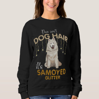 Dit is geen hond. Het is Samoyed Glitter Long Slee Trui