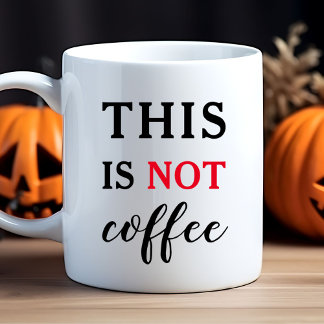 Dit Is Geen Koffie Grappige Quote Koffiemok