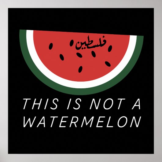 Dit is geen watermeloen - Palestine watermeloen Poster (Voorkant)
