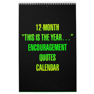 "Dit is het jaar..." Aanmoedigingscitaten Kalender