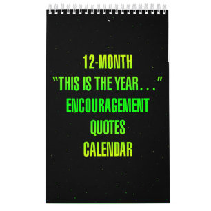 "Dit is het jaar..." Aanmoedigingscitaten Kalender