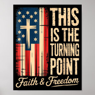 Dit-is-het-keerpunt-patriottisch-geloof-usa Poster