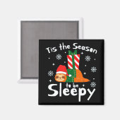 Dit is het seizoen dat slaperig is voor het kersts magneet (Voorkant / Achterkant)