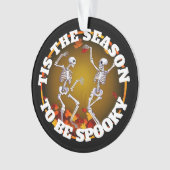Dit is het seizoen Happy Skeletons Ornament (voorkant)