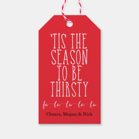 'Dit is het seizoen om dorstig rood / wit gewoonte Cadeaulabel (Voorkant)