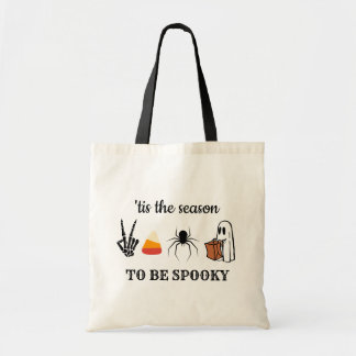Dit is het seizoen om griezelige Halloween snoep t Tote Bag