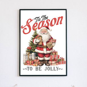 'Dit is het seizoen om jolly  Santa Poster