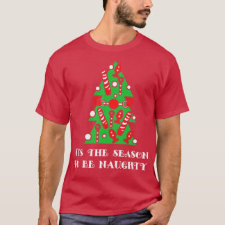 Dit is het seizoen om ondeugend ondeugend kerstcad t-shirt