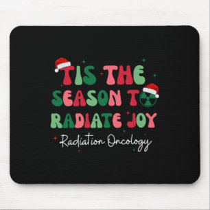 Dit is het seizoen om te stralen vreugde straling muismat