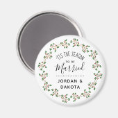 'Dit is het seizoen om te trouwen | Kerstbruiloft Magneet (Voorkant / Achterkant)