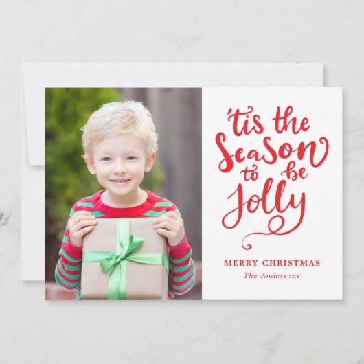 Dit is het seizoen om vrolijke kerstfoto's te make feestdagenkaart (Voorkant)