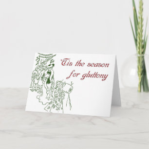 'Dit is het seizoen voor Glutton - kerstkaart Feestdagen Kaart