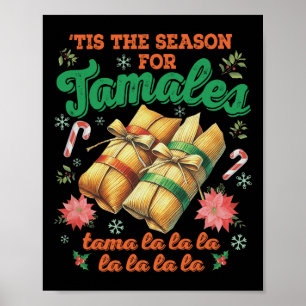 Dit is het seizoen voor Tamales Family Mexican Chr Poster