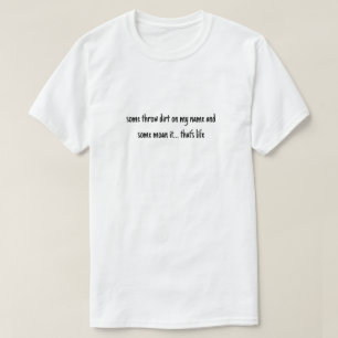 Dit is het T-shirt van Life Quote Wilde en ongeh