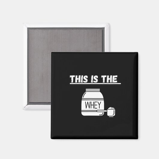 Dit is het Whey Gym Design Magneet (Voorkant / Achterkant)