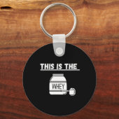 Dit is het Whey Gym Design Sleutelhanger (Voorkant)