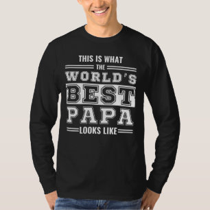 Dit is hoe de beste papa ter wereld eruit ziet t-shirt