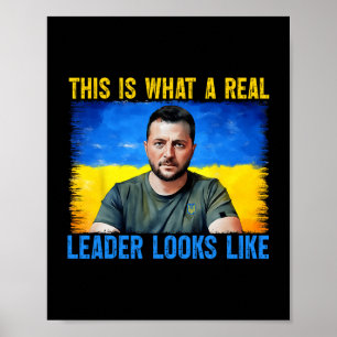Dit Is Hoe Een Echte Leider Eruitziet Volodymyr Ze Poster