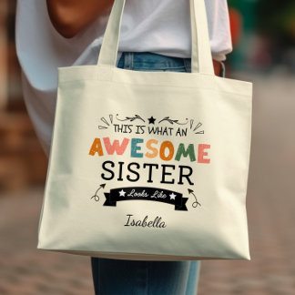 Dit is hoe een Geweldige zus eruit ziet Elegant Tote Bag