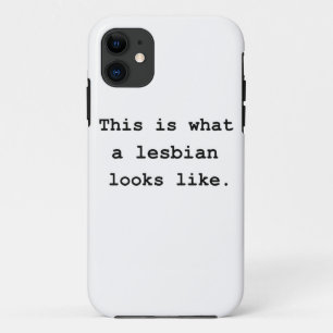 Dit is hoe een lesbienne eruit ziet. iPhone 11 hoesje