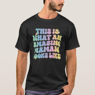 Dit is hoe een verbazingwekkende Mamaw eruit ziet  T-shirt
