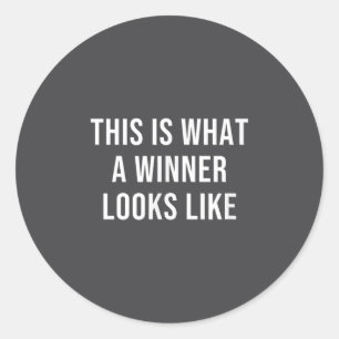 Dit Is Hoe Een Winnaar Er Uit Ziet Ronde Sticker