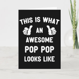 Dit is hoe geweldige Pop-pop eruit ziet Poppop Oma Kaart