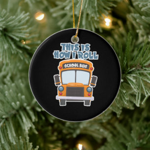 Dit is hoe ik de chauffeur van de schoolbus moet r keramisch ornament