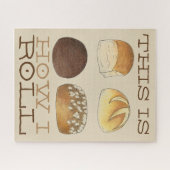 Dit is hoe ik dinner Bread Rolls Funny Foodie rolt Legpuzzel (Horizontaal)