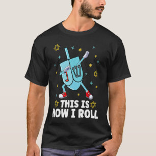 Dit is hoe ik Dreide Dreidel Menorah rolt T-shirt