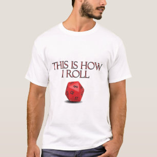 Dit is hoe ik Funl Funny RPG Dice T-shirt