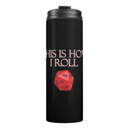Dit is hoe ik Funl Funny RPG Dice Thermosbeker (Voorkant)