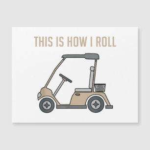 Dit is hoe ik Golf Cart Funny Golfers