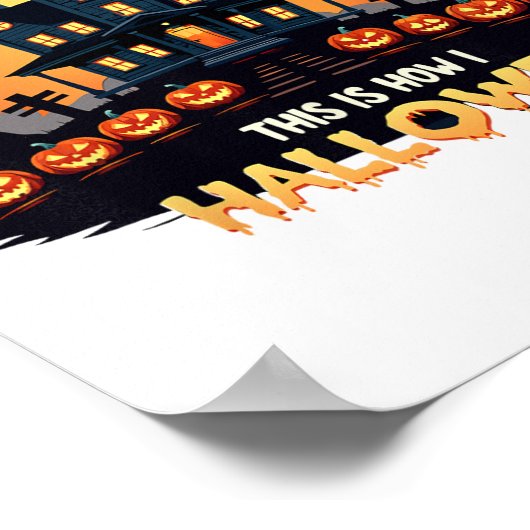 Dit is hoe ik Halloween grappig vind Poster (Hoek)